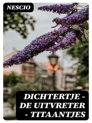 cover image of Dichtertje--De Uitvreter--Titaantjes